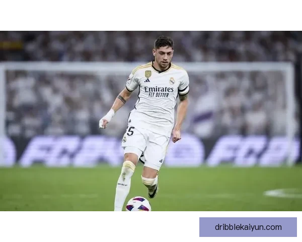 巴尔韦德领导力获认可，皇马中场核心作用持续提升